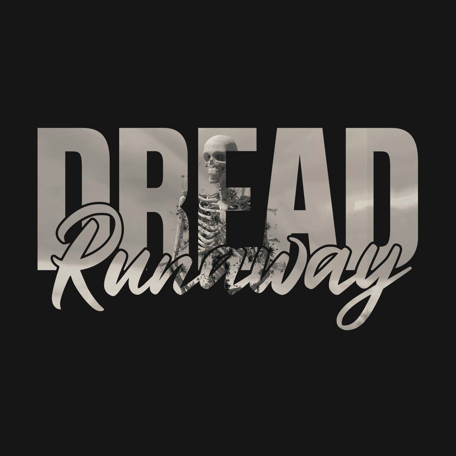 Dread Runaway — 3